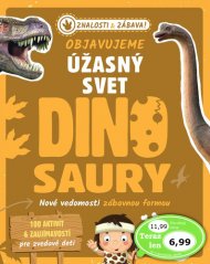 Objavujeme úžasný svet Dinosaury | Nové vedomosti zábavnou formou